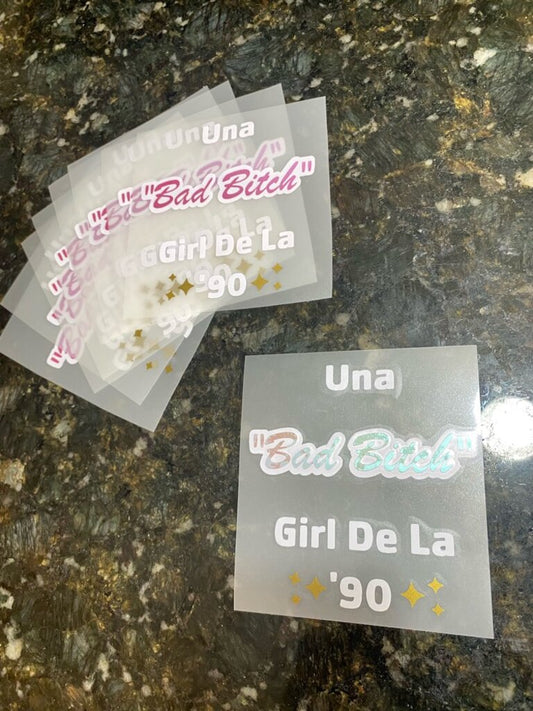 Una Bad B* Sticker